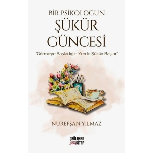 Bir Psikoloğun Şükür Güncesi