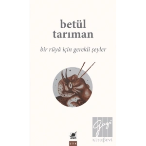 Bir Rüya İçin Gerekli Şeyler