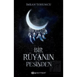 Bir Rüyanın Peşinden