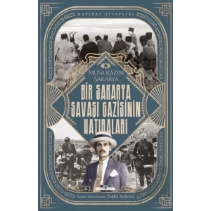 Bir Sakarya Savaşı Gazisinin Hatıraları