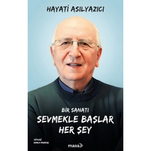 Bir Sanatı Sevmekle Başlar Her Şey