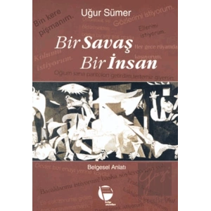 Bir Savaş Bir İnsan
