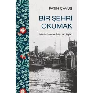 Bir Şehri Okumak