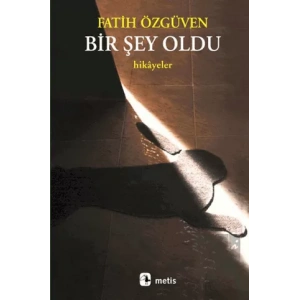 Bir Şey Oldu