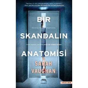 Bir Skandalın Anatomisi