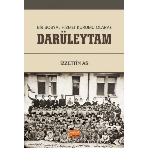 Bir Sosyal Hizmet Kurumu Olarak DARÜLEYTAM
