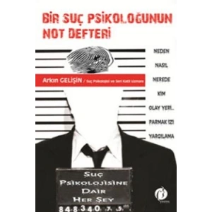 Bir Suç Psikoloğunun Not Defteri