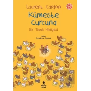 Bir Tavuk Hikayesi - Kümeste Curcuna
