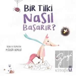 Bir Tilki Nasıl Başarır?