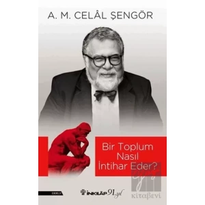 Bir Toplum Nasıl İntihar Eder?