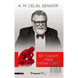 Bir Toplum Nasıl İntihar Eder?