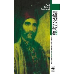 Bir Türk Ailesinin 450 Yıllık Öyküsü