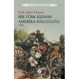 Bir Türk Kızının Amerika Yolculuğu 1935