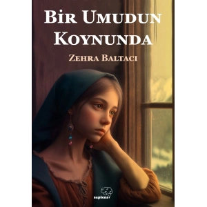 Bir Umudun Koynunda
