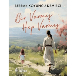 Bir Varmış Hep Varmış