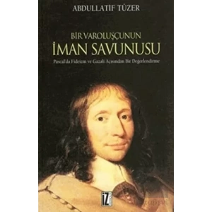 Bir Varoluşçunun İman Savunusu