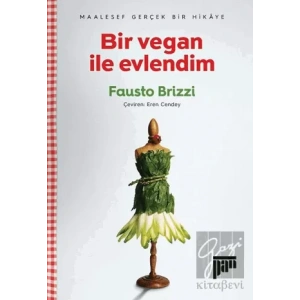 Bir Vegan ile Evlendim