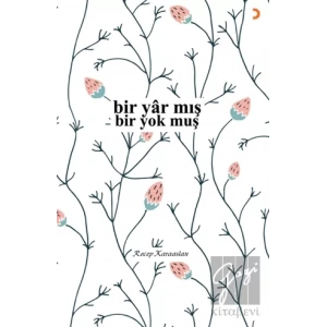 Bir Yar mış - Bir Yok muş