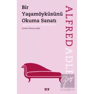 Bir Yaşamöyküsünü Okuma Sanatı