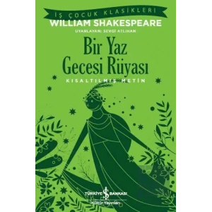 Bir Yaz Gecesi Rüyası - Kısaltılmış Metin