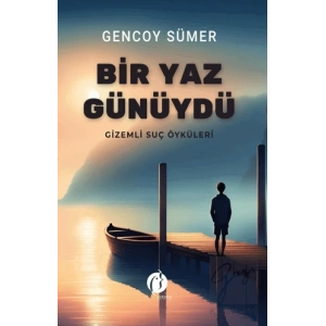 Bir Yaz Günüydü