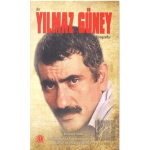Bir Yılmaz Güney Biyografisi