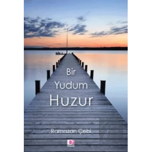 Bir Yudum Huzur