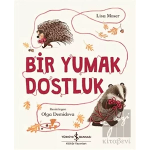 Bir Yumak Dostluk