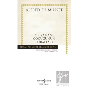 Bir Zamane Çocuğunun İtirafları