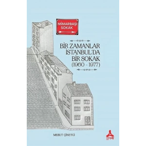 Bir Zamanlar İstanbulda Bir Sokak (1960-1977)