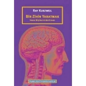 Bir Zihin Yaratmak: İnsan Düşüncesinin Esrarı