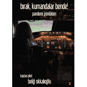 Bırak, Kumandalar Bende!