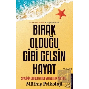 Bırak Olduğu Gibi Gelsin Hayat