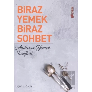 Biraz Yemek Biraz Sohbet