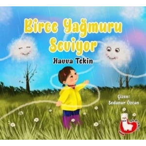 Birce Yağmuru Seviyor