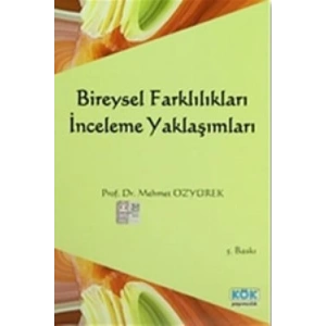 Bireysel Farklılıkları İnceleme Yaklaşımları