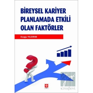 Bireysel Kariyer Planlamada Etkili Olan Faktörler