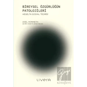 Bireysel Özgürlüğün Patolojileri