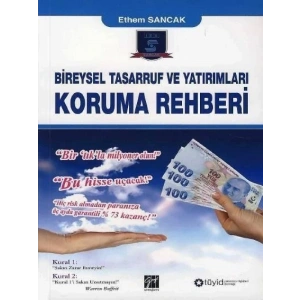 Bireysel Tasarruf ve Yatırımları Koruma Rehberi - Ethem Sancak