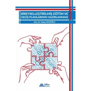 BİREYSELLEŞTİRİLMİŞ EĞİTİM VE GEÇİŞ PLANLARININ HAZIRLANMASI (BEP)