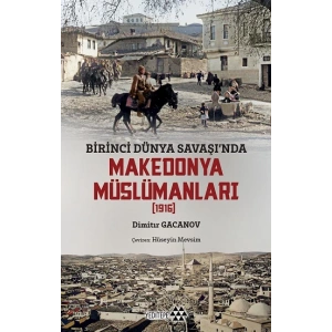 Birinci Dünya Savaşında Makedonya Müslümanları
