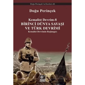 Birinci Dünya Savaşı ve Türk Devrimi