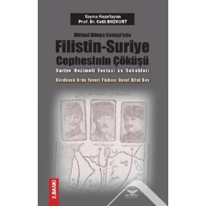 Birinci Dünya Savaşı’nda Filistin-Suriye Cephesinin Çöküşü