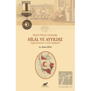 Birinci Dünya Savaşında Hilal ve Ayyıldız