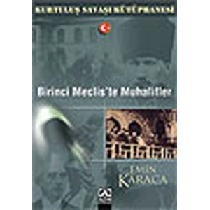 Birinci Meclis’te Muhalifler