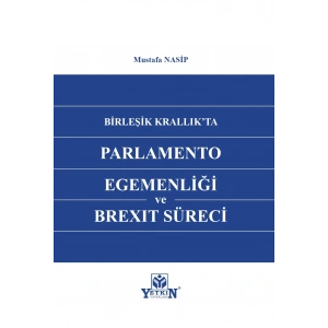 Birleşik Krallıkta Parlemento Egemenliği ve Brexıt Süreci
