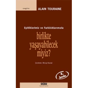 Birlikte Yaşayabilecek miyiz? Eşitliklerimiz ve Farklılıklarımızla