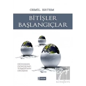 Bitişler Başlangıçlar