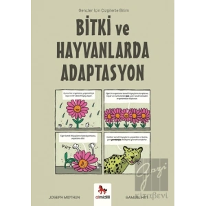 Bitki ve Hayvanlarda Adaptasyon - Gençler İçin Çizgilerle Bilim