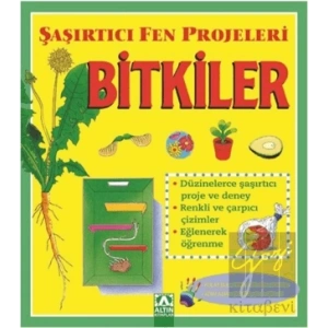 Bitkiler - Şaşırtıcı Fen Projeleri